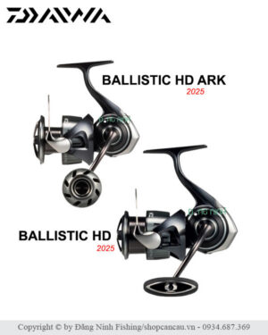 Máy câu Daiwa Ballistic HD 2025 chính hãng tại Đăng Ninh Fishing