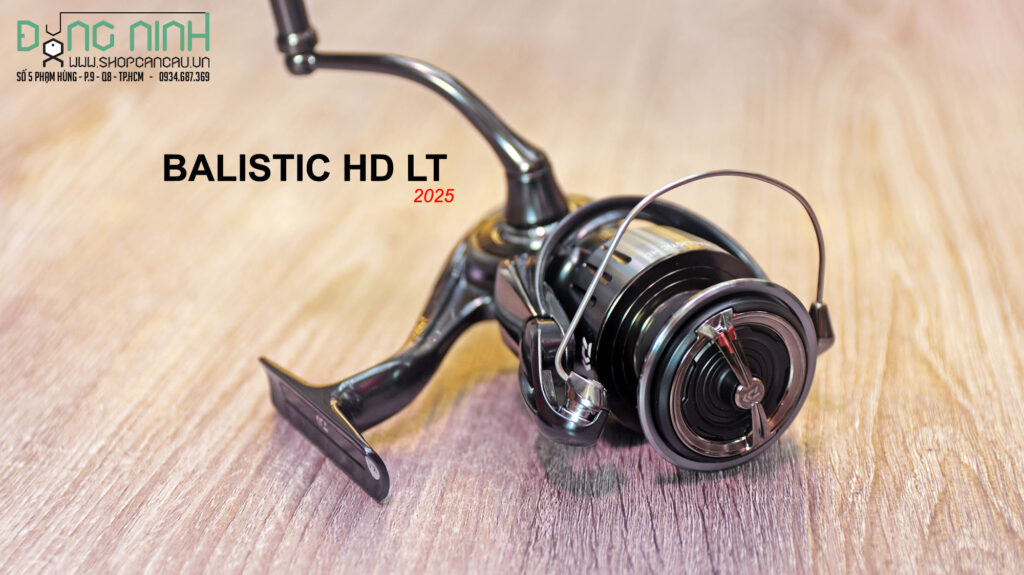 Daiwa Ballistic HD 2025 thân nhôm Monocoque